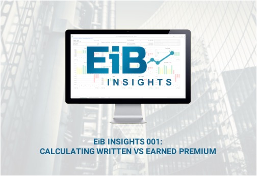 EiB Insights 001 - Calculating Written vs. Earned Premium